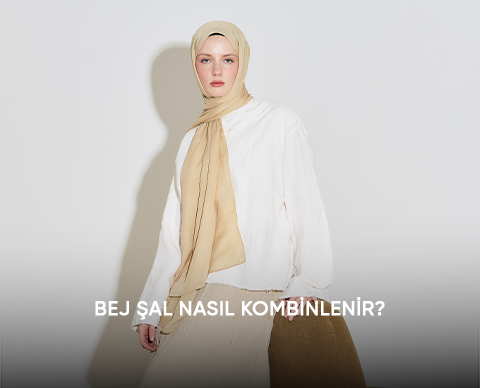 Bej Şal Nasıl Kombinlenir?
