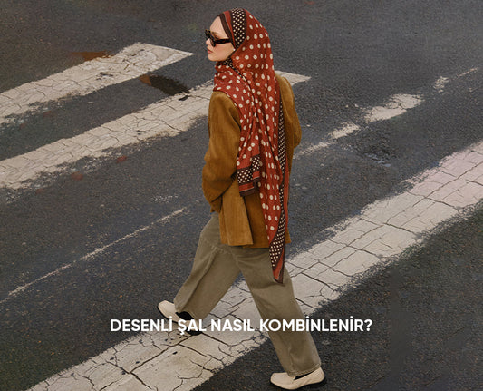 Desenli Şal Nasıl Kombinlenir?