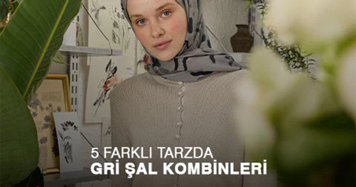 5 Farklı Tarzda Gri Şal Kombinleri