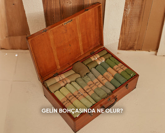 Gelin Bohçasında Ne Olur?