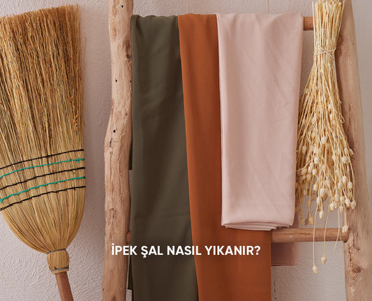 İpek Şal Nasıl Yıkanır?