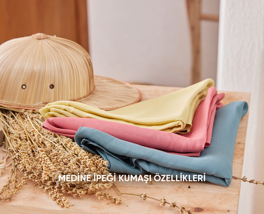 Medine İpeği Kumaşı Özellikleri