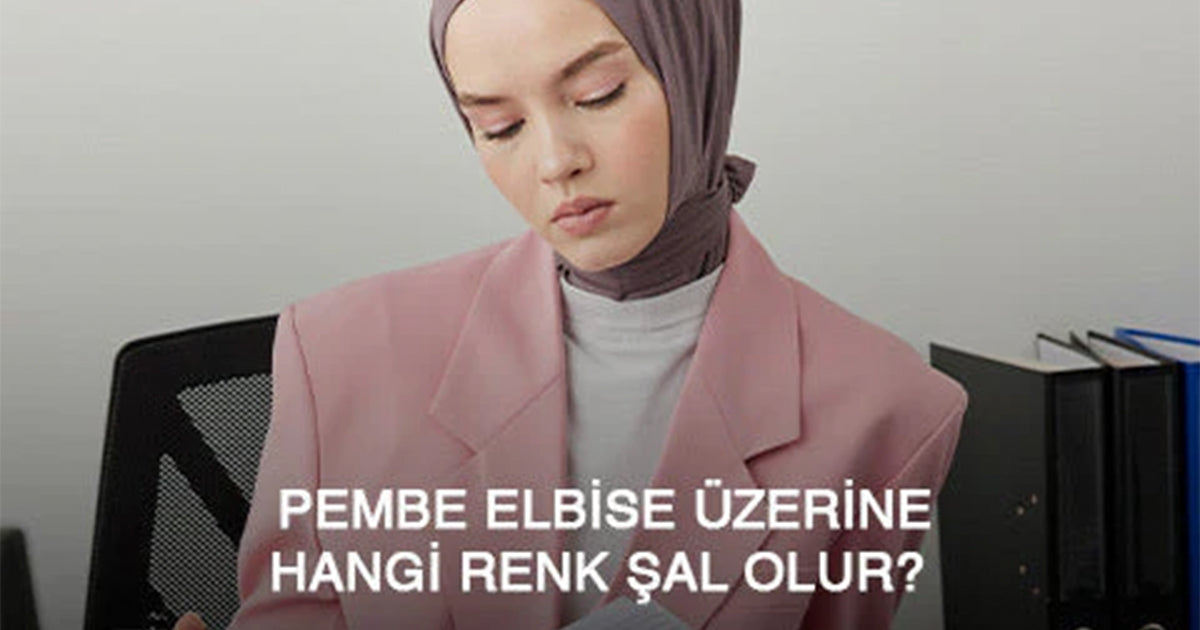 Pembe Elbise Üzerine Hangi Renk Şal Olur?