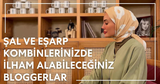 Şal ve Eşarp Kombinlerinizde İlham Alabileceğiniz Bloggerlar