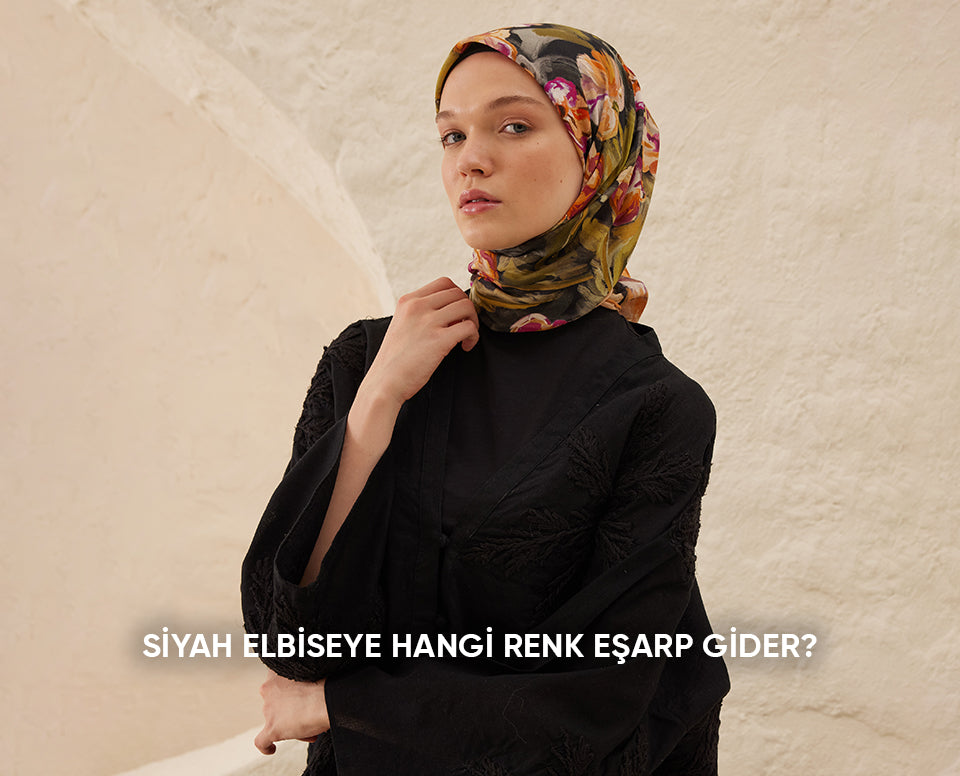 Siyah Elbiseye Hangi Renk Eşarp Gider?