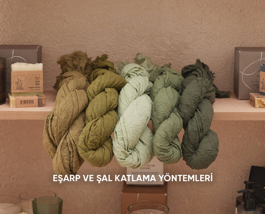 Eşarp ve Şal Katlama Yöntemleri