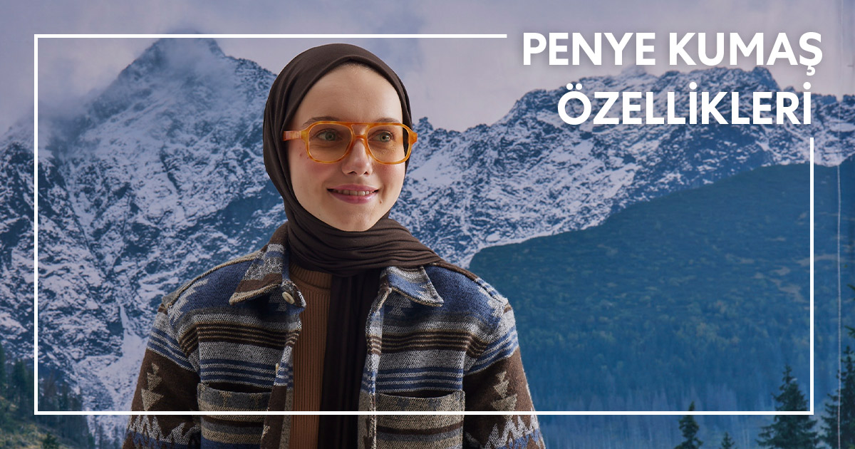 Penye Kumaş Özellikleri