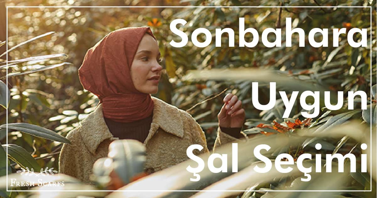 Sonbahara Uygun Şal Seçimi